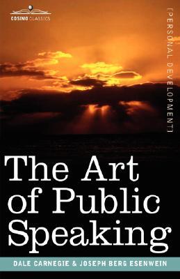 The Art Of Public Speaking By Dale Carnegie Reviews Discussion The Art Of Public Speaking By Dale Carnegie Reviews Discussion