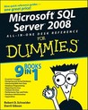 Microsoft SQL Server 2008 All-In-One Desk Reference for Dummies Microsoft SQL Server 2008 All-In-One Desk Reference for Dummies