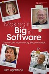 Making It Big in Software: Get the Job. Work the Org. Become Great. Making It Big in Software: Get the Job. Work the Org. Become Great.