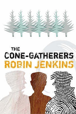 the cone gatherers: a haunting story of violence and love