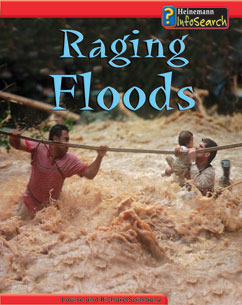 Raging Floods Louise Spilsbury Raging Floods Louise Spilsbury