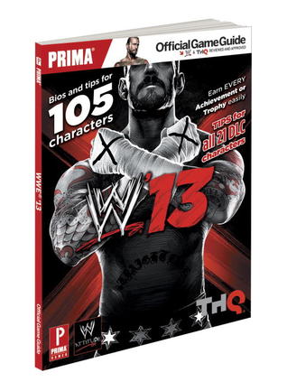 WWE 13: Prima Official Game Guide Prima Publishing WWE 13: Prima Official Game Guide Prima Publishing