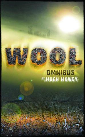 Book Review: Hugh Howey’s Wool Omnibus