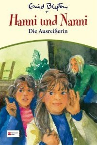 Die Ausreißerin (Hanni und Nanni #25) Enid Blyton Die Ausreißerin (Hanni und Nanni #25) Enid Blyton