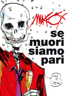Se muori siamo pari Makkox Se muori siamo pari Makkox