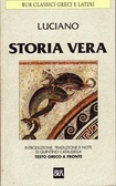 Storia vera Lucian of Samosata Storia vera Lucian of Samosata