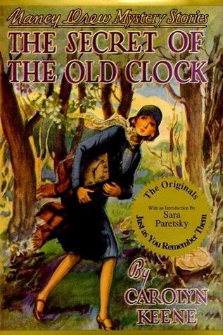 The Secret of the Old Clock (Nancy Drew, #1)