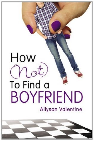 How (Not) to Find a Boyfriend