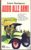 Addio alle armi Ernest Hemingway Addio alle armi Ernest Hemingway