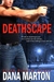 Deathscape (Broslin Creek, #2)