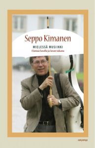 Mielessä musiikki Seppo Kimanen Mielessä musiikki Seppo Kimanen