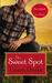 The Sweet Spot (Sweet on a Cowboy, #1) by Laura Drake