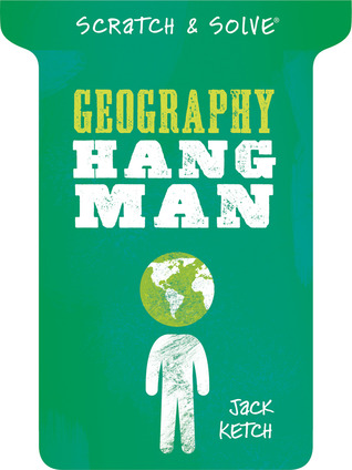 Scratch & Solve® Geography Hangman Jack Ketch Scratch & Solve® Geography Hangman Jack Ketch