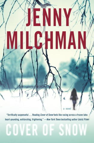 Book Review: Jenny Milchman’s Cover of Snow