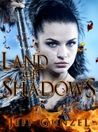 Land of Shadows (The Legend of the Gate Keeper, #1)