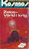 Zelos - värld i krig (Dödspatrullen 3) Richard Avery Zelos - värld i krig (Dödspatrullen 3) Richard Avery