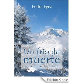 Un frío de muerte Fedra Egea Un frío de muerte Fedra Egea