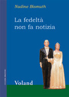 La fedeltà non fa notizia Nadine Bismuth La fedeltà non fa notizia Nadine Bismuth