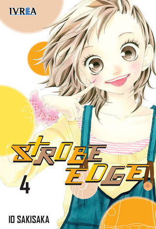 Strobe Edge #4 Io Sakisaka Strobe Edge #4 Io Sakisaka
