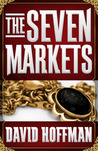The Seven Markets (The Seven Markets, #1) The Seven Markets (The Seven Markets, #1)
