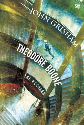 Sang Tersangka - The Accused John Grisham Sang Tersangka - The Accused John Grisham