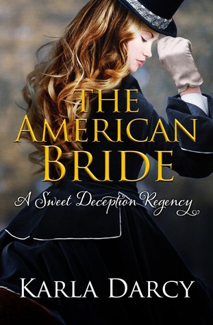 The American Bride (Sweet Deception Regency #6)