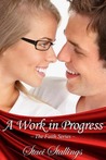 A Work in Progress (The Faith Series, #1)