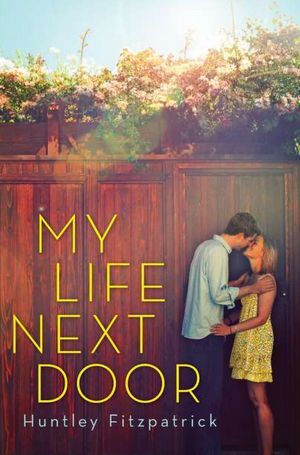 My Life Next Door (My Life Next Door, #1)