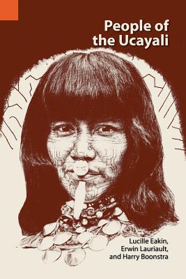 People of the Ucayali: The Shipibo and Conibo of Peru (International Museum of Cultures Publication, No 12) Lucille Eakin People of the Ucayali: The Shipibo and Conibo of Peru (International Museum of Cultures Publication, No 12) Lucille Eakin