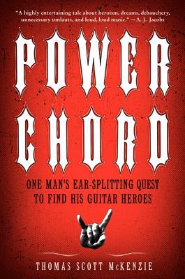 power chord: one mans ear-splitting quest to find his guitar