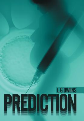 Prediction L.G. Owens Prediction L.G. Owens