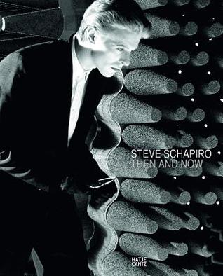 Steve Schapiro: Then and Now Steve Schapiro Steve Schapiro: Then and Now Steve Schapiro
