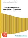 Java Heterogeneous Distributed Computing