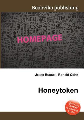 Honeytoken Jesse Russell Honeytoken Jesse Russell