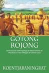 Gotong Rojong: Some Social-Anthropological Observations on Practices in Two Villages of Central Java