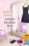 Where Beauty Lies (Sophie and Ava London, #2)