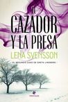 El cazador y la presa