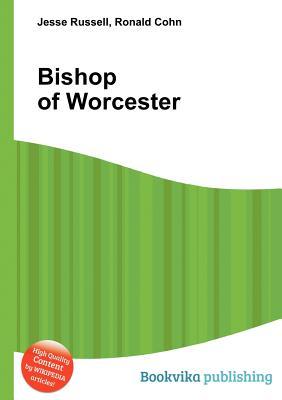 Bishop of Worcester Jesse Russell Bishop of Worcester Jesse Russell
