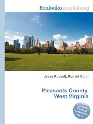Pleasants County, West Virginia Jesse Russell Pleasants County, West Virginia Jesse Russell