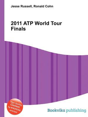 2011 Atp World Tour Finals Jesse Russell 2011 Atp World Tour Finals Jesse Russell