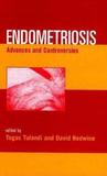 Endrometriosis: Advances And Controversies David Redwine Endrometriosis: Advances And Controversies David Redwine