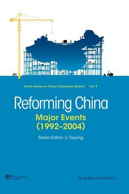 Reforming China: Major Events (1992�2004) Peng Sen Reforming China: Major Events (1992�2004) Peng Sen