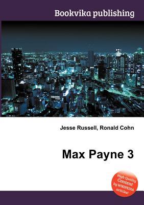 Max Payne 3 Jesse Russell Max Payne 3 Jesse Russell