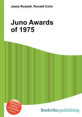 Juno Awards of 1975 Jesse Russell Juno Awards of 1975 Jesse Russell