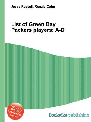 List of Green Bay Packers Players: A-D Jesse Russell List of Green Bay Packers Players: A-D Jesse Russell