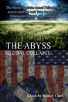 The Abyss: The Master Tactician Turned Philanthropist Assists Mankind Back from the Abyss of Depression, Disaster and Destruction