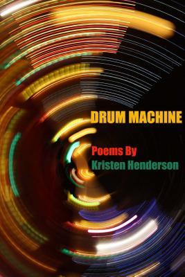Drum Machine by Kristen Henderson