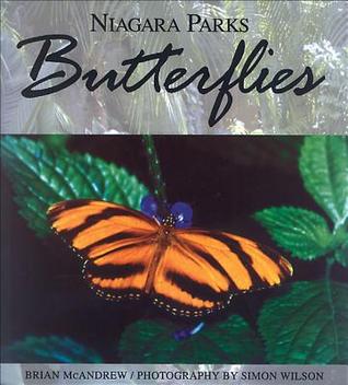 Niagara Parks Butterflies Brian McAndrew Niagara Parks Butterflies Brian McAndrew
