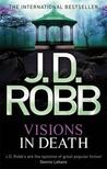 Visions in Death (In Death #19)