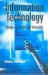 Information Technology: Bridge to the Wired Virtuality Information Technology: Bridge to the Wired Virtuality